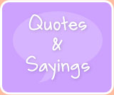 Quotes & Sayings